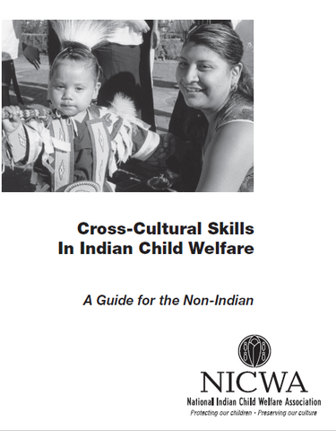 Cross-Cultural Skills in Indian Child Welfare: A Guide for the Non-Indian